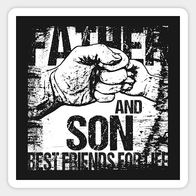 Father and Son Best Friends For Life Fist Bump Magnet by Xeire